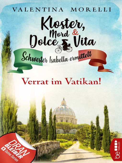 Title details for Kloster, Mord und Dolce Vita--Verrat im Vatikan! by Valentina Morelli - Available
